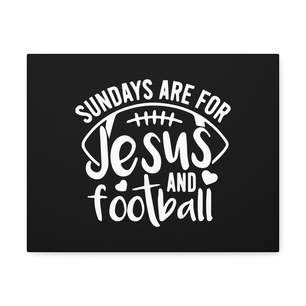 Scripture Walls Sundays Are For Jesus And Football Hebrews 10:25 Christian Wall
